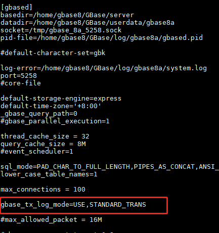 GBase 8a 单机 translog 事务 启动 gbase_tx_log_mode=USE,STANDARD_TRANS